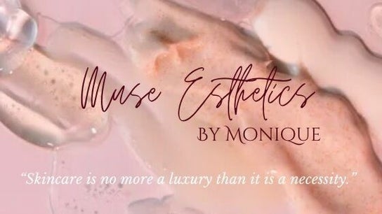 Muse Esthetics by Monique