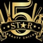 5 Star Beauty Chicks