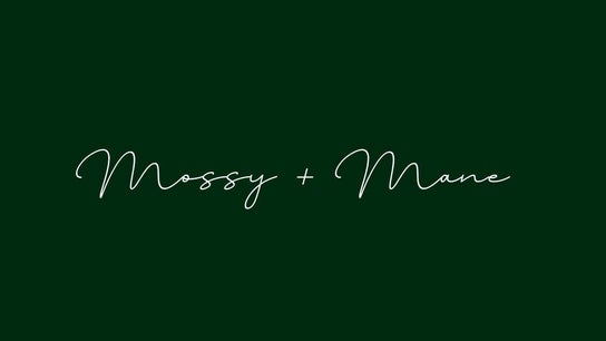 Mossy + Mane