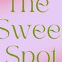 The Sweet Spot