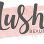 Lush Beauty Spa - Moose Jaw