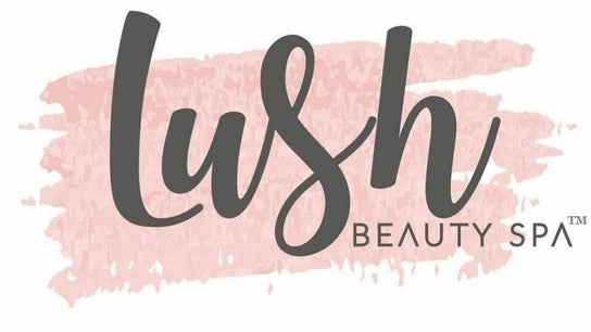 Lush Beauty Spa - Moose Jaw