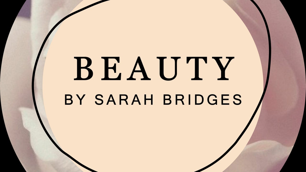 Beauty By Sarah Bridges 