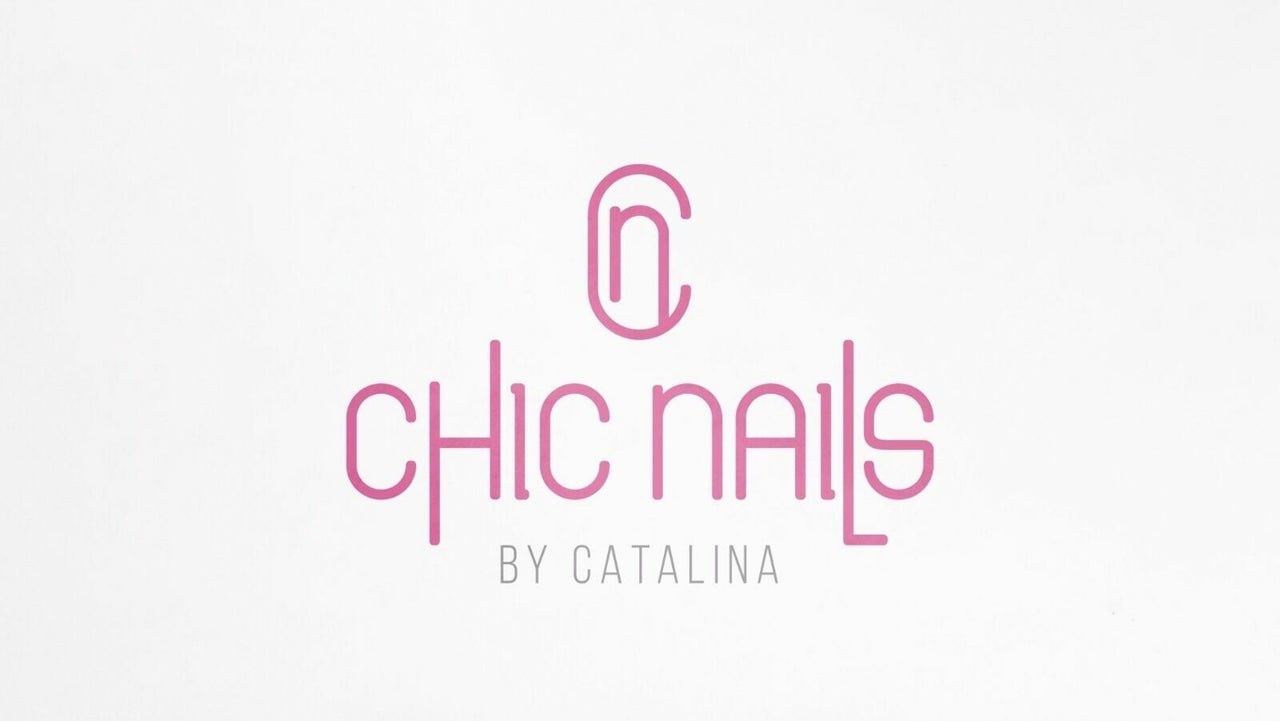 Chic Nails By Catalina 