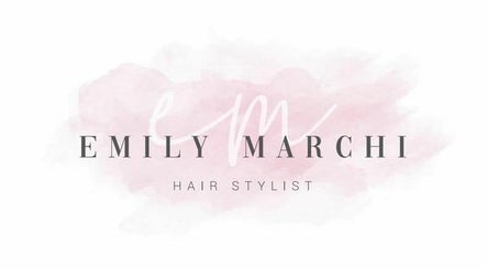 Emily Marchi Hair Stylist