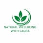 Natural Wellbeing with Laura