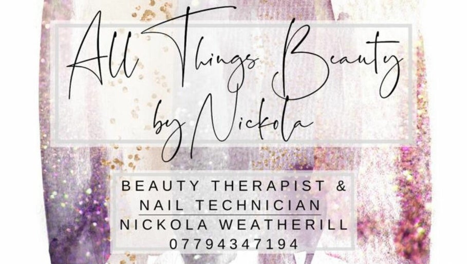 All Things Beauty By Nickola изображение 1