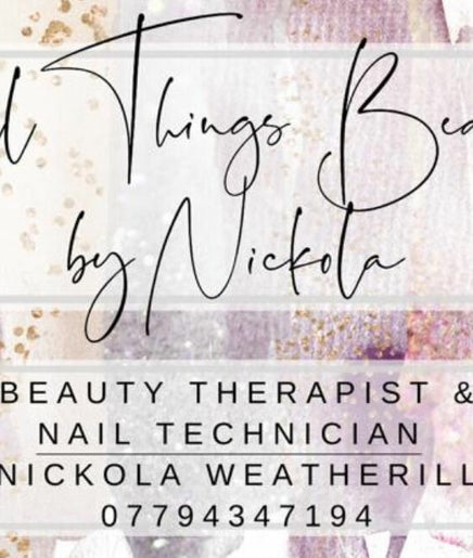 All Things Beauty By Nickola изображение 2