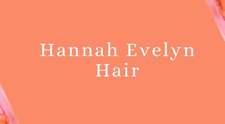 Hannah Evelyn Hair imagem 2