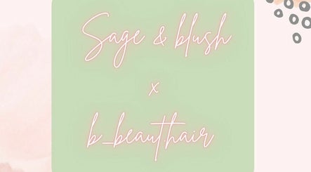B Beaut at Sage and Blush