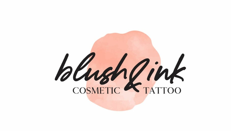 Blush and Ink Cosmetic Tattoo and Beauty 1paveikslėlis