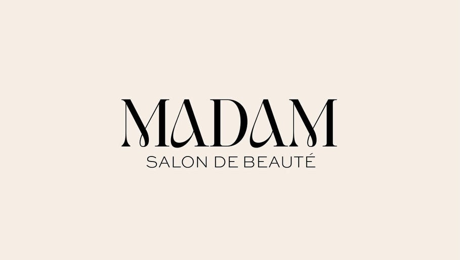 Madam Salon de Beauté imaginea 1