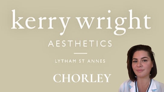 Kerry Wright Aesthetics at Preston Chorley