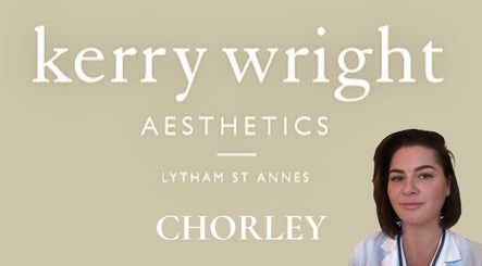 Kerry Wright Aesthetics at Preston Chorley