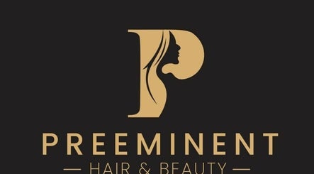 Preeminent Hair & Beauty