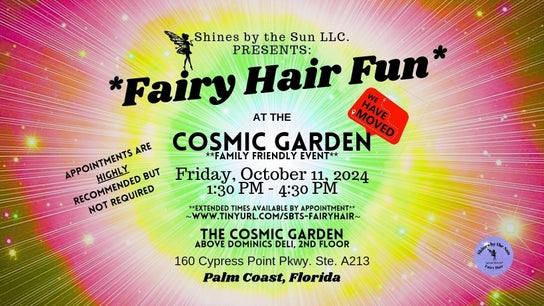 SBTS Fairy Hair - The Cosmic Garden - Palm Coast