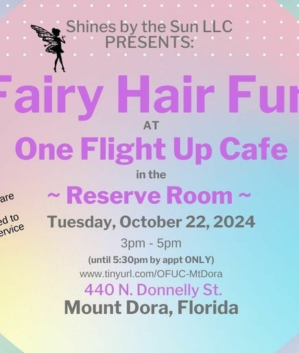 SBTS Fairy Hair ~ One Flight Up Cafe Reserve Room ~ Mt. Dora 2paveikslėlis