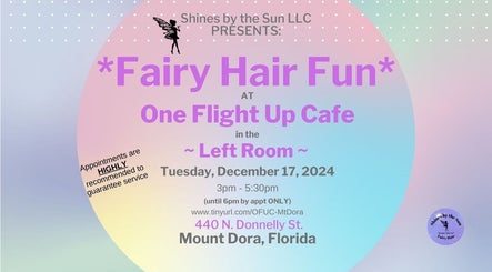 SBTS Fairy Hair ~ One Flight Up Cafe Reserve Room ~ Mt. Dora