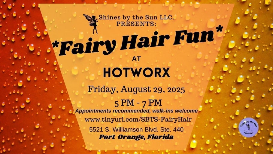 Colorful Fairy Hair Fun event poster at SBTS Fairy Hair ~ HotWorx ~ Port Orange, Port Orange, Florida, US.