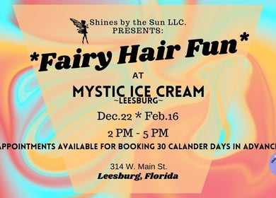 Colorful event banner for SBTS Fairy Hair at Mystic Ice Cream, Leesburg, Florida.