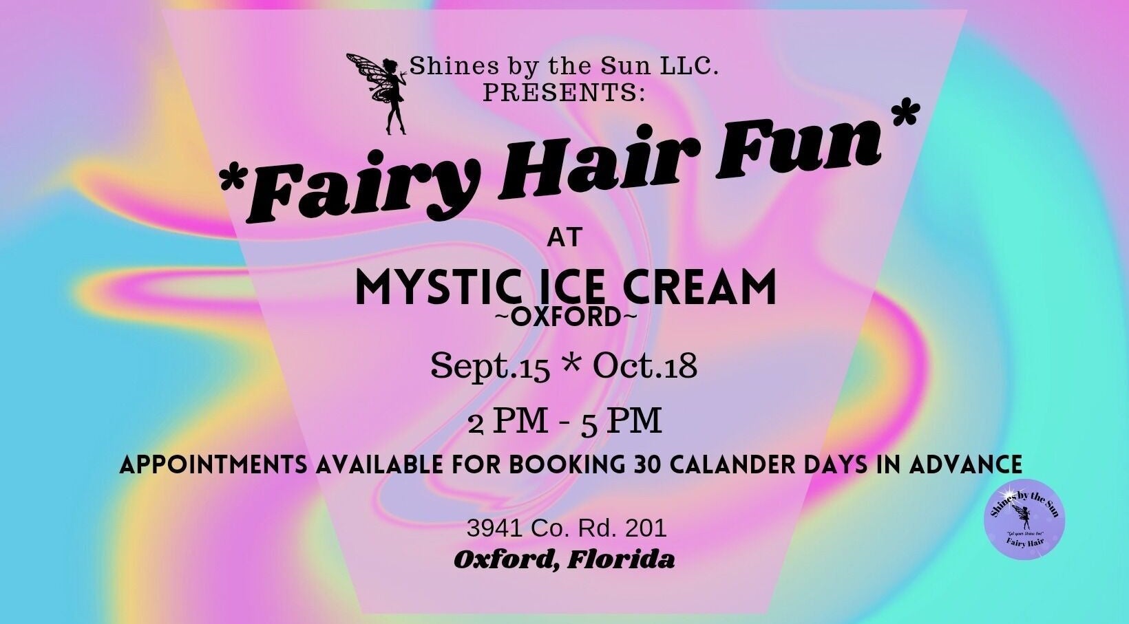 Colorful SBTS Fairy Hair event poster at Mystic Ice Cream, Oxford, Wildwood, Florida, US.