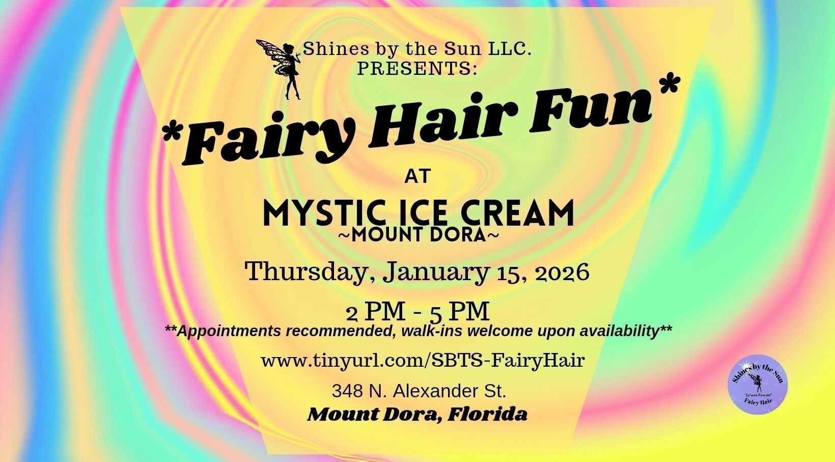 Colorful flyer for SBTS Fairy Hair event at Mystic Ice Cream, Mount Dora, Florida, US.