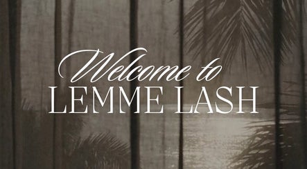 Lemme Lash