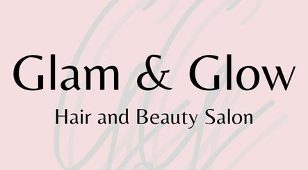 Glam and Glow Hair and Beauty Salon