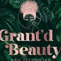 Grant’d Beauty - Janel Grant • Nail Tech Luton (& London)