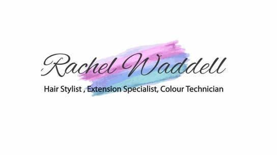Rachel Waddell Hair