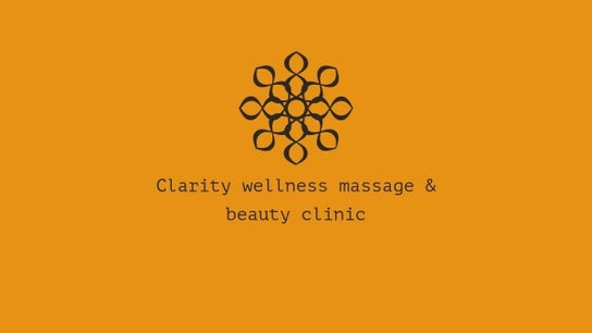 Clarity wellness massage and beauty clinic