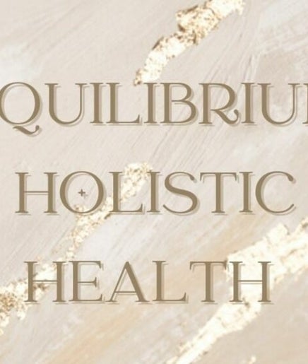 Equilibrium Holistic Health image 2