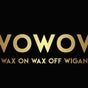 WOWOW Wax on Wax off Wigan