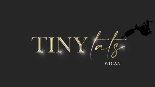 Tiny Tats Wigan - Based at Glowgetters Hindley