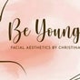 Be Young Facial Aesthetics by Christina