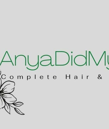 Anya Did My Hair – kuva 2