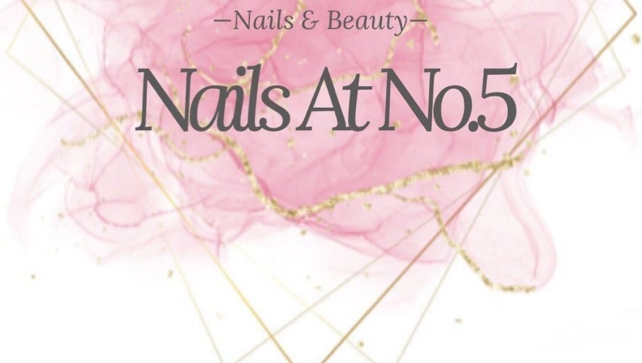 Nails At No.5 slika 1