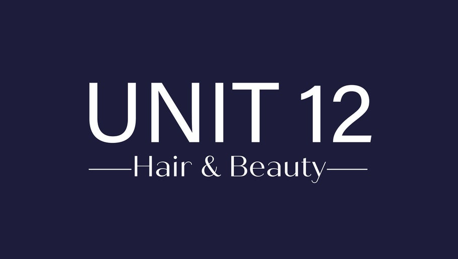 Unit 12 Hair and Beauty image 1