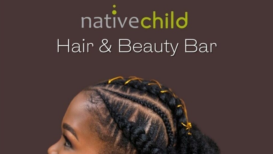 Nativechild Hair & Beauty Bar - Northgate, bild 1