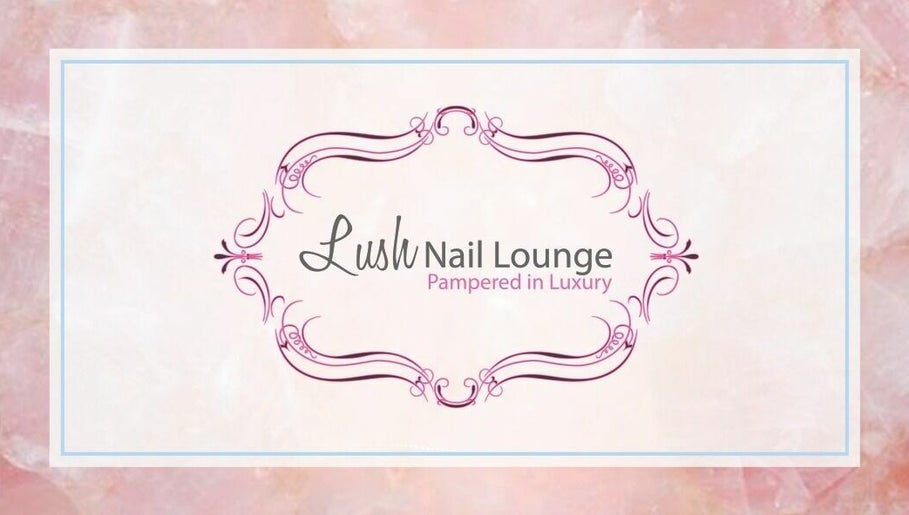 Lush Nail Lounge 96 Ave изображение 1