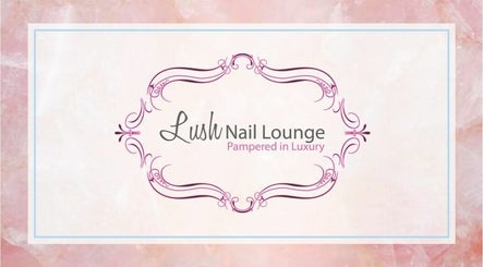 Lush Nail Lounge 96 Ave