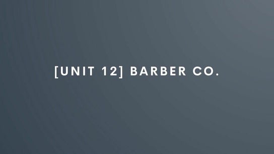 Unit 12 Barber Co.