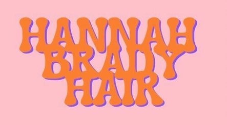 Hannah Brady Hair