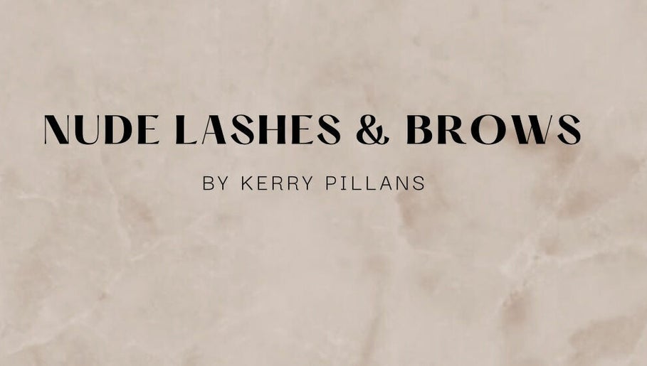 Nude Lashes & Brows by Kerry Pillans 1paveikslėlis