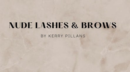 Nude Lashes & Brows by Kerry Pillans