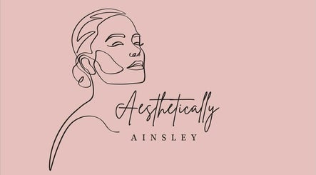 Aesthetically Ainsley