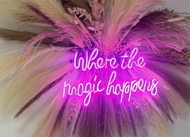Neon sign saying 'Where the magic happens' at MWM Beauty, County Mayo, County Mayo, IE.
