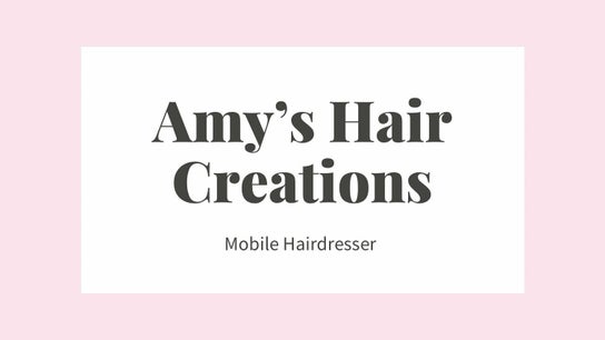 Amys hair creations| mobile hairdresser