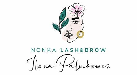 Nonka Lash and Brow Ilona Palinkiewicz