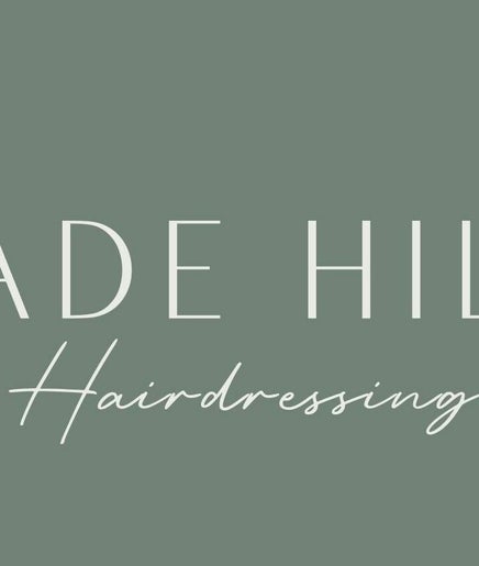Jade Hill Hairdressing image 2